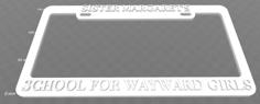 Sister Margaret’s School For Wayward Girls License Plate Frame, Deadpool 3D Printer Model