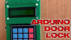 KeyPad Door Lock Arduino Servo 3D Printer Model